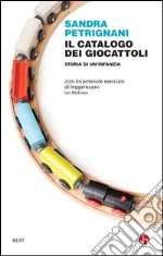 Il catalogo dei giocattoli. Storia di un infanzia. E-book. Formato EPUB ebook