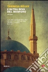 L'altra riva del Bosforo. E-book. Formato EPUB ebook di Theresa Révay