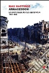 Armageddon: La battaglia per la Germania 1944-1945. E-book. Formato EPUB ebook di Max Hastings