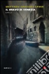 Il bravo di Venezia. E-book. Formato EPUB ebook