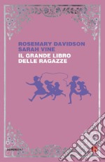 Il grande libro delle ragazze. E-book. Formato EPUB