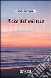 Voce del mistero. E-book. Formato PDF ebook