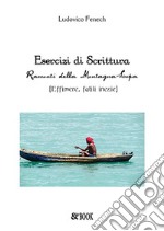 Esercizi di Scrittura. Racconti della Montagna-Lupa.: [Effimere, futili inezie]. E-book. Formato PDF ebook