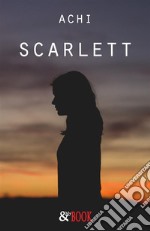 Scarlett. E-book. Formato EPUB ebook