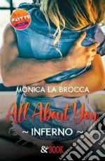 All About You - Inferno. E-book. Formato EPUB ebook