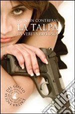 La talpa: La verità rivelata. E-book. Formato EPUB ebook