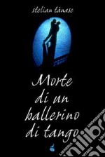 Morte di un ballerino di tango. E-book. Formato Mobipocket ebook