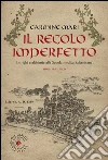 Il regolo imperfetto: Intrighi e alchimie alla Scuola medica salernitana. E-book. Formato EPUB ebook di Carmine Mari