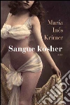 Sangue kosher. E-book. Formato EPUB ebook di María Inés Krimer