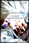 Le mani dell'assassino. E-book. Formato EPUB ebook