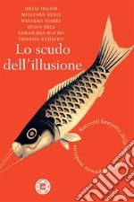 Lo scudo dell'illusione. E-book. Formato EPUB ebook