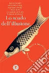 Lo scudo dell'illusione. E-book. Formato EPUB ebook di Miyazawa Kenji