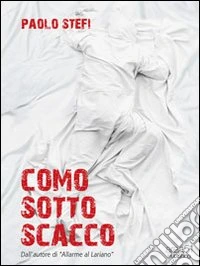 Como sotto scacco. E-book. Formato EPUB ebook