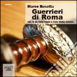 Guerrieri di Roma Vol. 3. Audiolibro. Download MP3 ebook