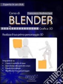 Corso di Blender. E-book. Formato EPUB ebook di Francesco Andresciani