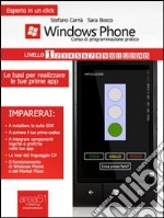 Windows Phone. Corso di programmazione pratico. E-book. Formato EPUB ebook