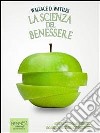 La scienza del benessere. E-book. Formato EPUB ebook