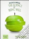 The science of being well. E-book. Formato EPUB ebook