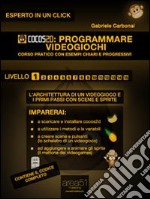 Cocos2d: programmare videogiochi. Livello 1. E-book. Formato EPUB ebook