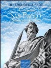 San Paolo. L'apostolo difensore. E-book. Formato EPUB ebook di Silvia Gabrielli