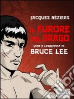 Il furore del drago. E-book. Formato EPUB ebook