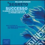 Il segreto del successo. 9 lezioni per risvegliare il potere che è in te. Audiolibro. Download MP3 ebook