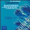 Il segreto del successo. 9 lezioni per risvegliare il potere che è in te. Audiolibro. Download MP3 ebook