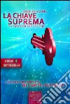 La Chiave Suprema 1. Audiolibro. Download MP3 ebook