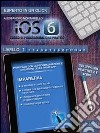 IOS 6: corso di programmazione pratico. Livello 1. E-book. Formato Mobipocket ebook