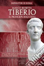 Tiberio. Il princeps inquieto. Imperatori di Roma. Audiolibro. Download MP3 ebook