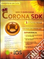 Corona SDK: sviluppare applicazioni per Android e iOS. Livello 1. E-book. Formato Mobipocket ebook