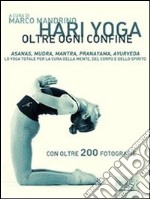 Hari Yoga. Oltre ogni confine. E-book. Formato EPUB ebook