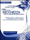 Crea la tua ricchezza con le credenze subconscie. E-book. Formato EPUB ebook