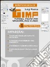 GIMP. Tutorial pratici per Windows, Mac e Linux. Livello 1. E-book. Formato EPUB ebook
