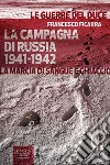 La Campagna di Russia 1941-1942. Audiolibro. Download MP3 ebook