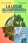 La legge dell'abbondanza. Audiolibro. Download MP3 ebook di Wallace Delois Wattles