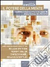 Il potere della mente. Comprenderlo e usarlo con i maestri della Scienza del pensiero. E-book. Formato EPUB ebook