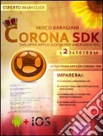 Corona SDK: sviluppa applicazioni per Android e iOS. E-book. Formato EPUB ebook