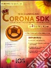 Corona SDK: sviluppa applicazioni per Android e iOS. E-book. Formato EPUB ebook