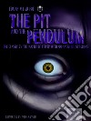 The Pit and the Pendulum: The Classic by the Master of Terror with Animated Illustrations. E-book. Formato EPUB ebook