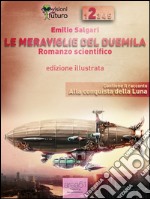 Le meraviglie del Duemila. E-book. Formato EPUB ebook