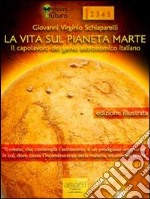 La vita sul pianeta Marte. E-book. Formato EPUB ebook