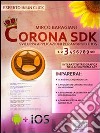 Corona SDK: sviluppa applicazioni per Android e iOS. E-book. Formato EPUB ebook