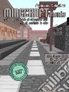 Minecraftmania. Guida non ufficiale al videogioco cult che ti crafterà la vita. E-book. Formato Mobipocket ebook