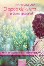 Il gioco della vita (e come giocarlo). Audiolibro. Download MP3 ebook