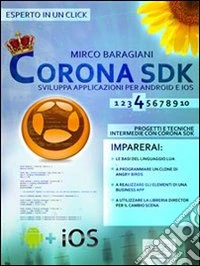 Progetti e tecniche intermedie con Corona SDK. E-book. Formato Mobipocket ebook