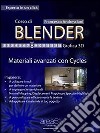 Corso di Blender. Grafica 3D. E-book. Formato EPUB ebook