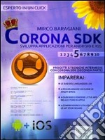 Corona SDK: sviluppa applicazioni per Android e iOS. E-book. Formato EPUB ebook