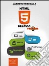 HTML5 pratico per web. E-book. Formato EPUB ebook