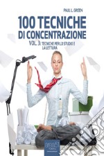 100 tecniche di concentrazione vol. 3. Audiolibro. Download MP3 ebook